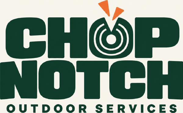 Chop Notch Outdoor Services